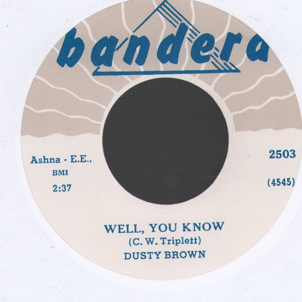 Dusty Brown - Well You Know - 7 Inch