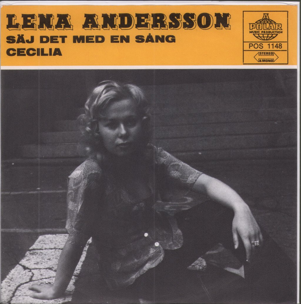 Lena Andersson - Saj Det Med En Sang / Cecilia - 7 Inch