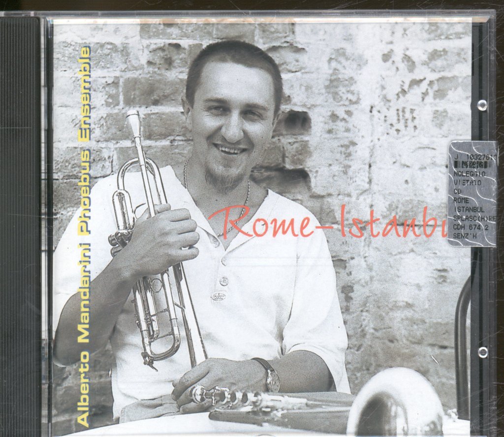 Alberto Mandarini Phoebus Ensemble - Rome-Istanbul - Cd