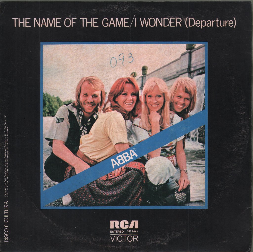 ABBA - Name Of The Game / I Wonder (Departure) - 7 Inch