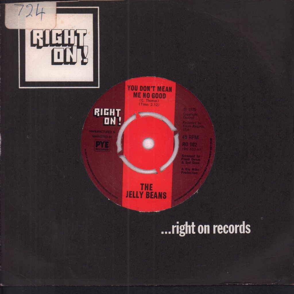 Jelly Beans - You Don't Mean Me No Good - 7 Inch