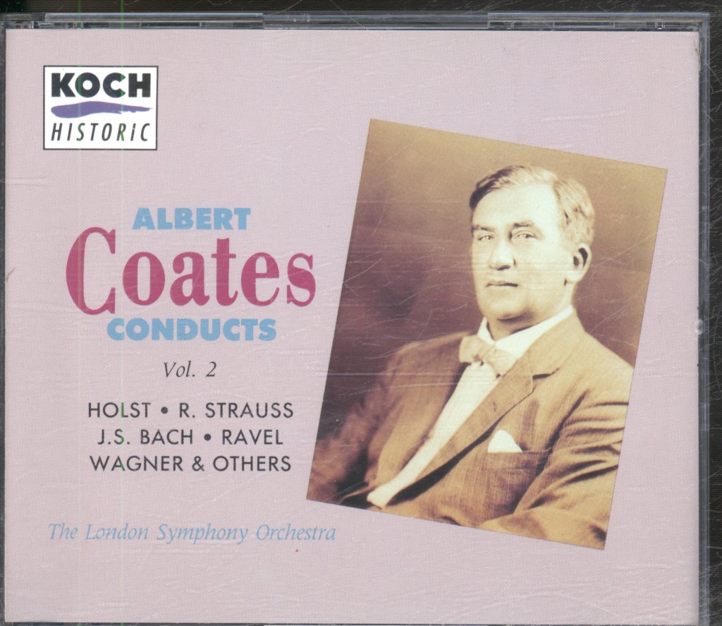 Albert Coates, The London Symphony Orchestra - Albert Coates Conducts - Vol. 2 - Holst, R. Strauss, J.S. Bach, Ravel, Wagner & Others - Double Cd