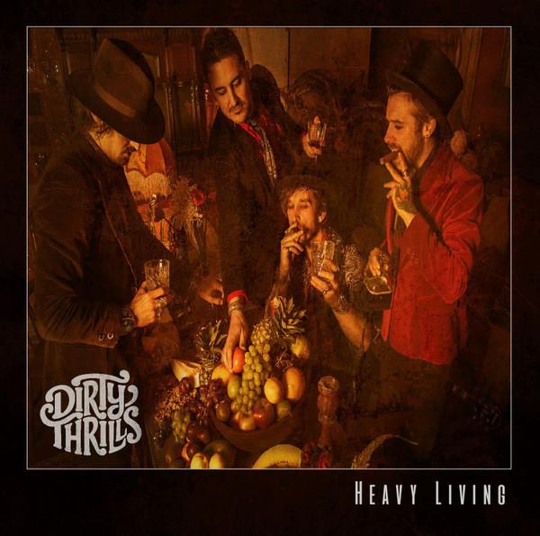 Dirty Thrills - Heavy Living - Cd