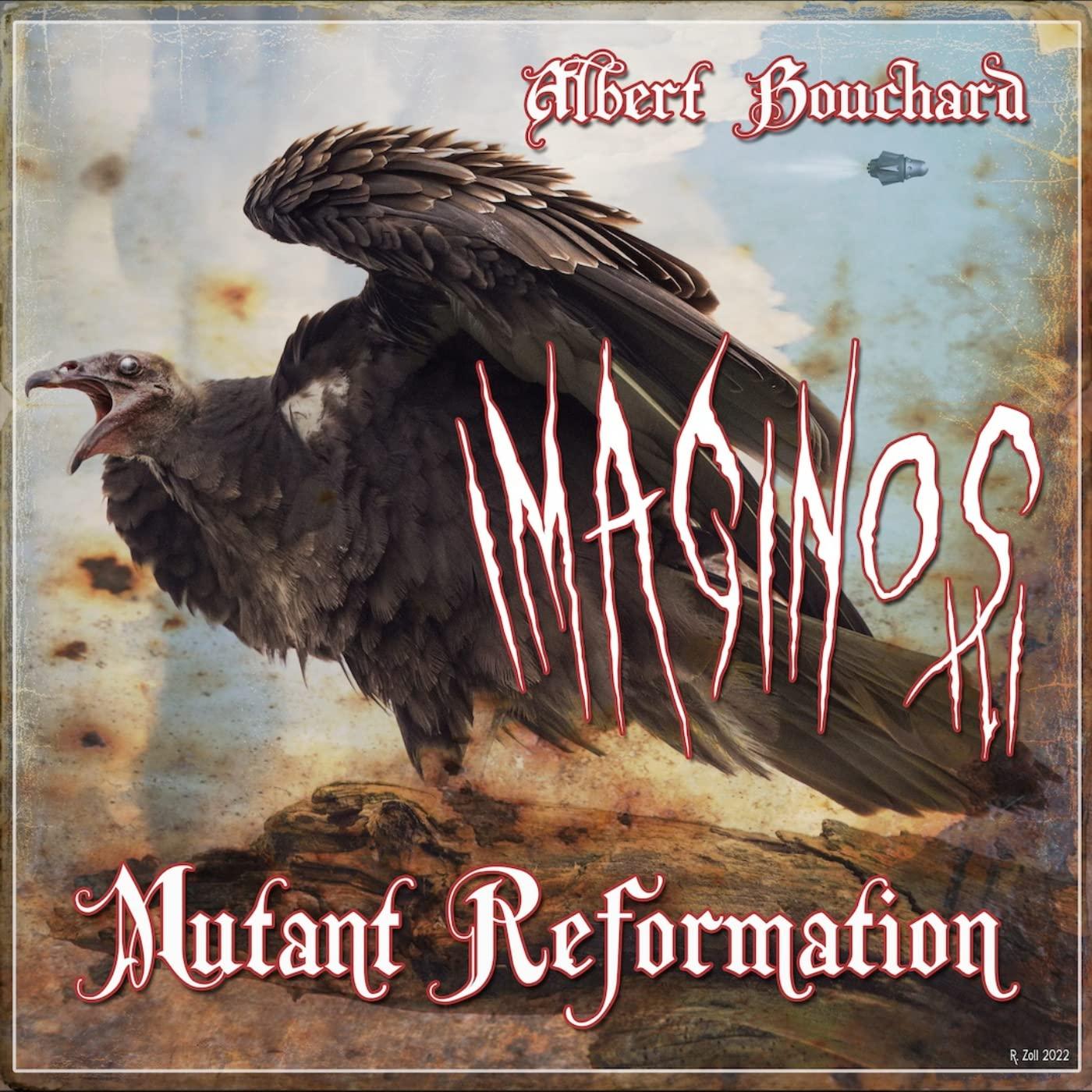 Albert Bouchard - Imaginos Iii: Mutant Reformation - Double Lp