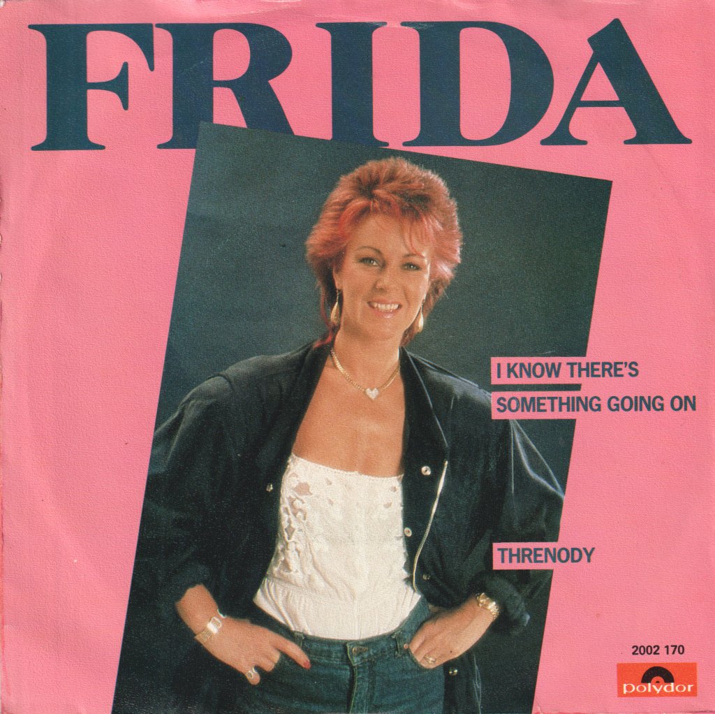 Frida - I Know There's Something Going On - 7 Inch