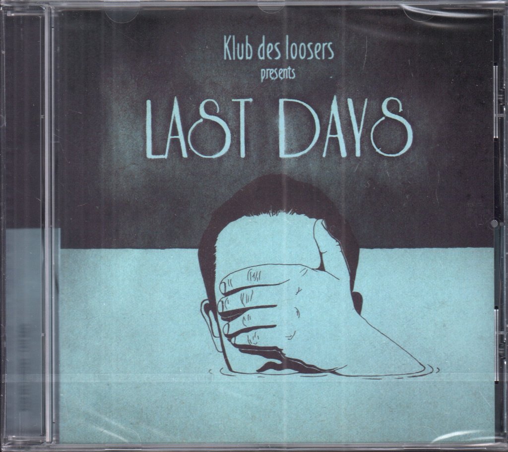 Klub des Loosers - Last Days - Cd