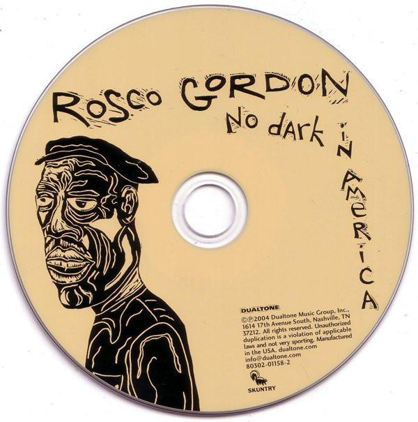 Rosco Gordon - No Dark In America - Cd