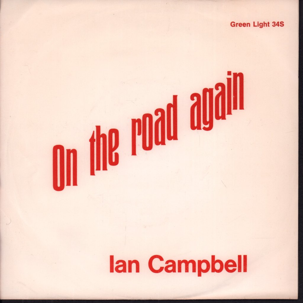 Ian Campbell (Stealers Wheel) - On The Road Again - 7 Inch