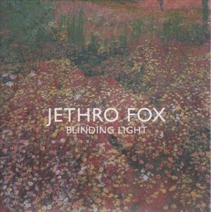 Jethro Fox - Blinding Light - 7 Inch