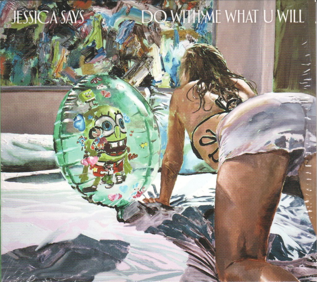 Jessica Says - Do With Me What U Will - Cd