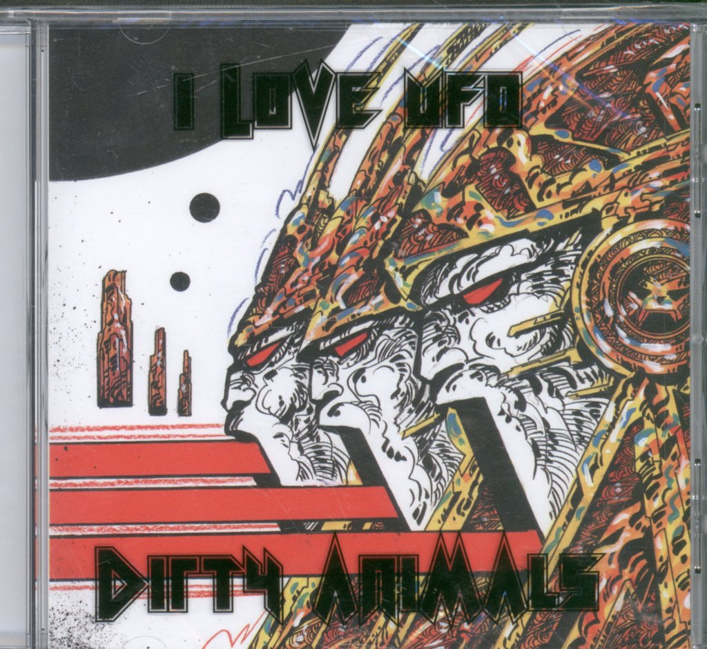 I Love UFO - Dirty Animals - Cd