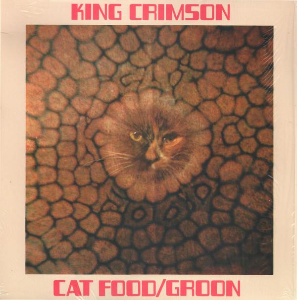 King Crimson - Cat Food / Groon - 10 Inch