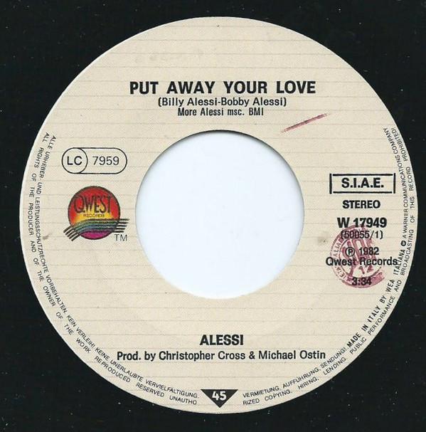 Alessi - Put Away Your Love - 7 Inch