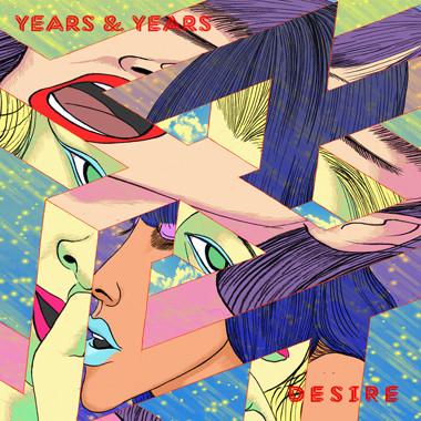 Years & Years - Desire - 7 Inch