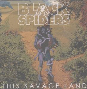 Black Spiders - This Savage Land - Cd