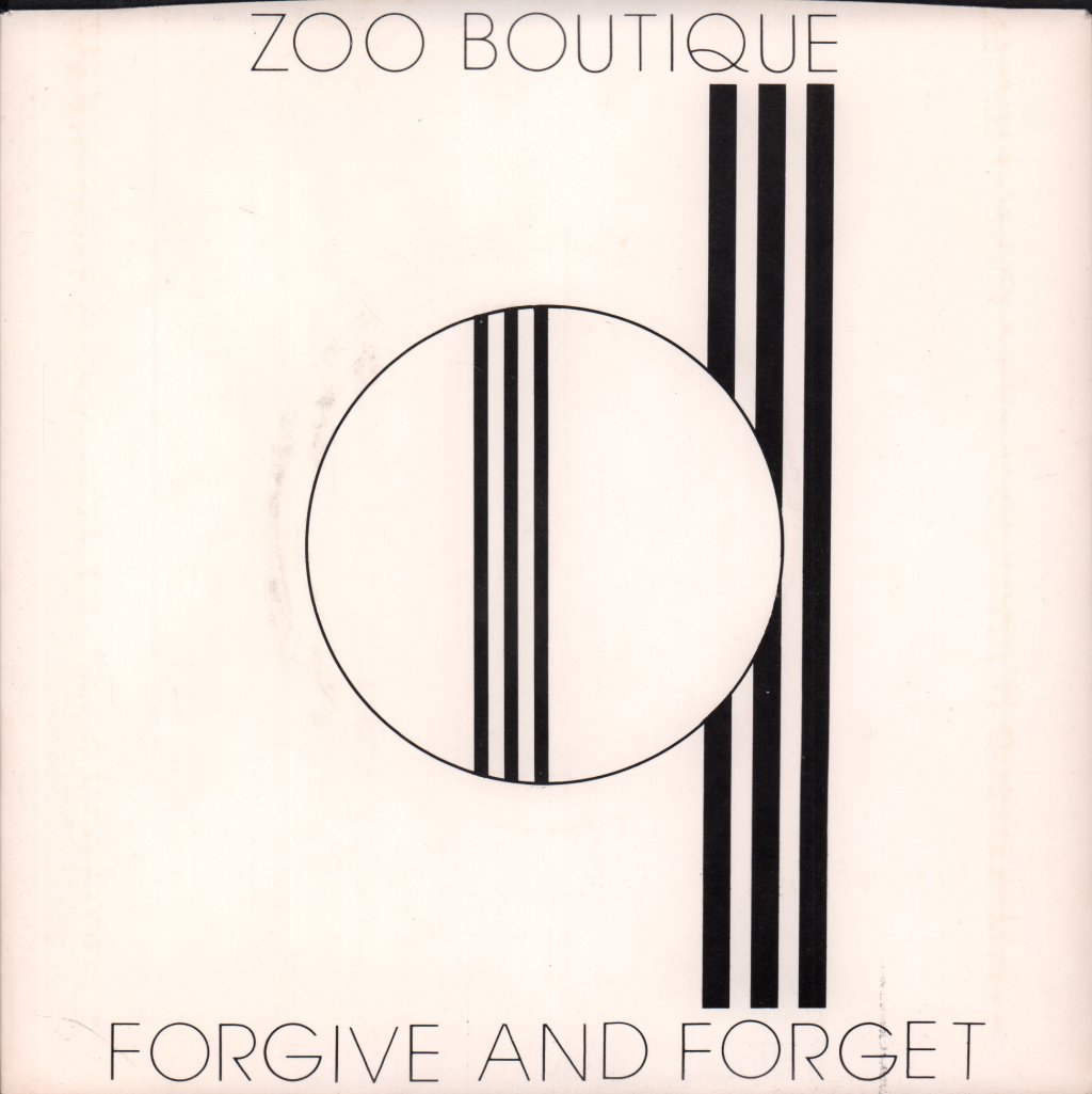 Zoo Boutique - Forgive And Forget - 7 Inch