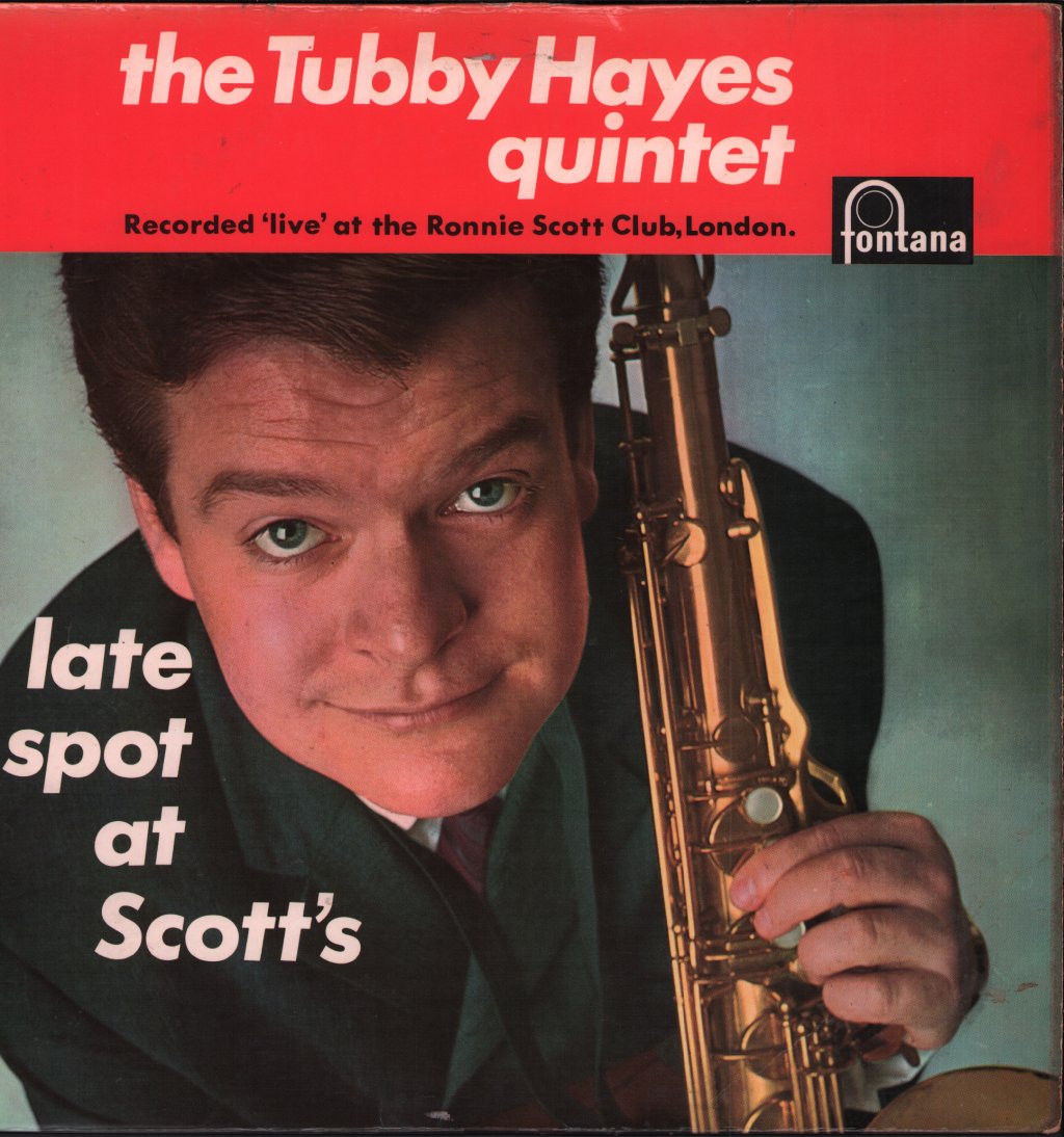 Tubby Hayes Quintet - Late Spot At Scott's - Lp