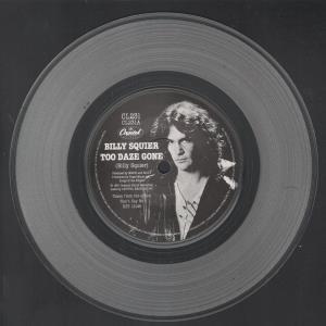 Billy Squier - Too Daze Gone - 7 Inch