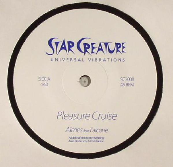 aimes feat. falcone - Pleasure Cruise - 7 Inch