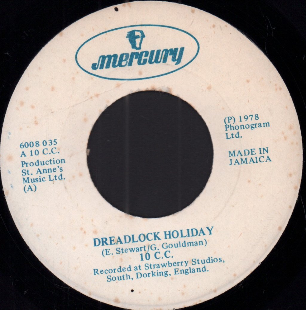 10cc - Dreadlock Holiday - 7 Inch