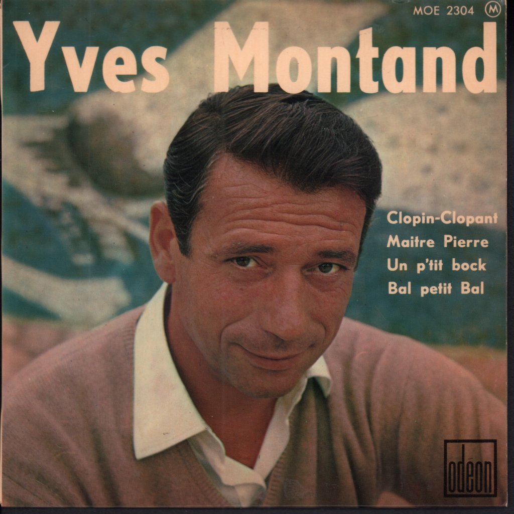 Yves Montand - Clopin Clopant - 7 Inch