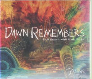 Rich Shapero And Maria Taylor - Dawn Remembers - Cd