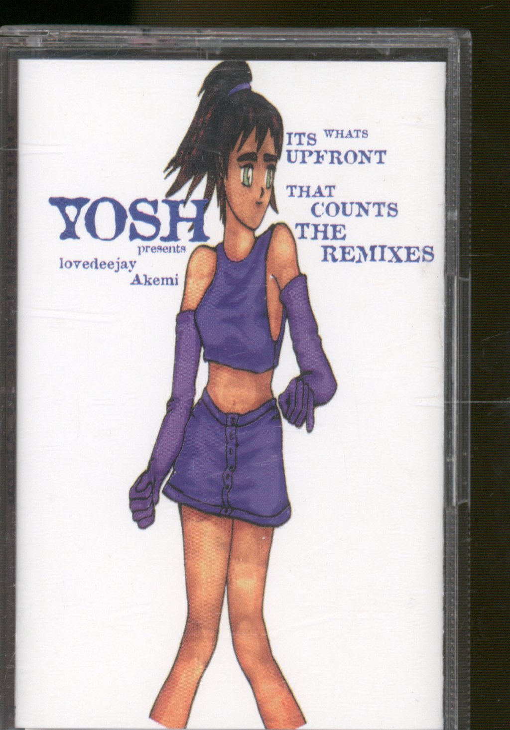 Yosh Presents Lovedeejay Akemi - It's What's Upfront That Counts - The Remixes - Cassette