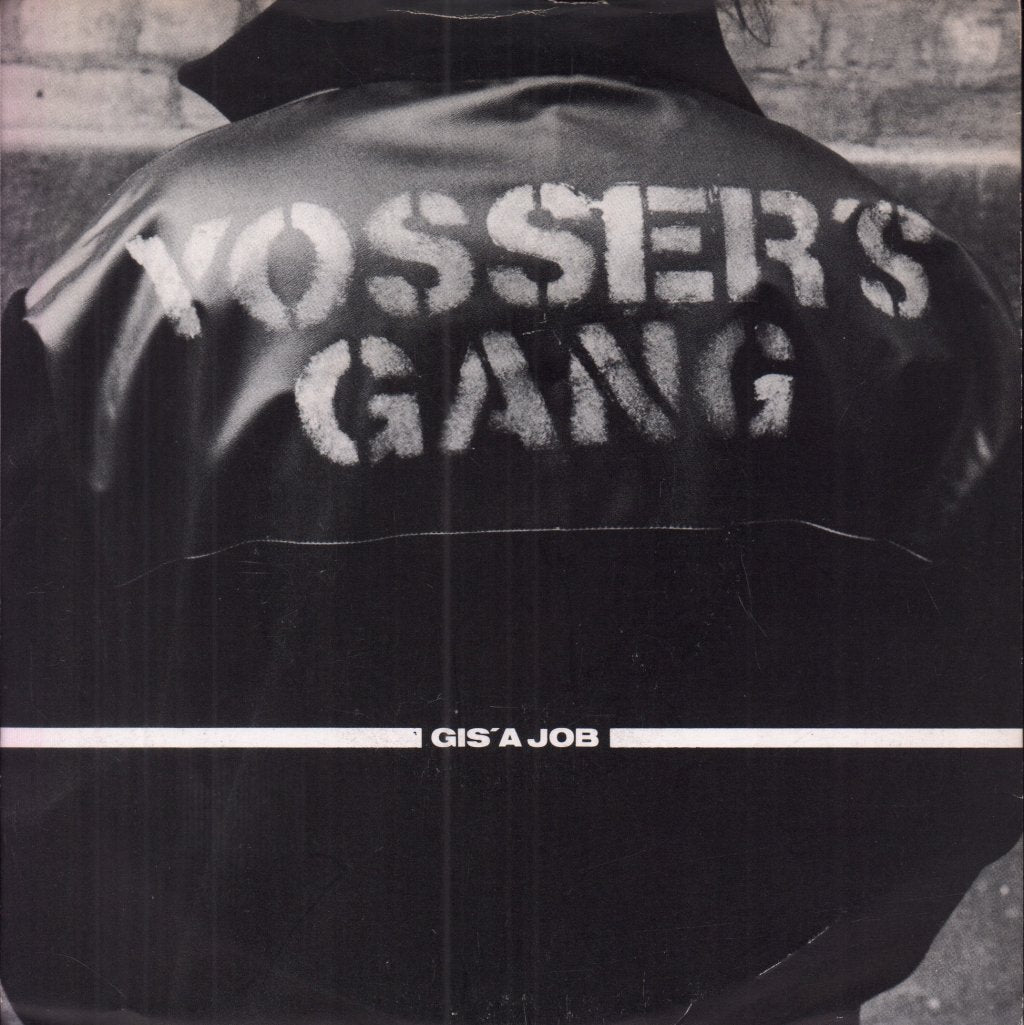 Yosser's Gang - Gis' A Job - 7 Inch