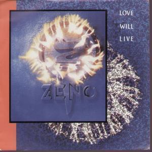 Zeno - Love Will Live - 7 Inch