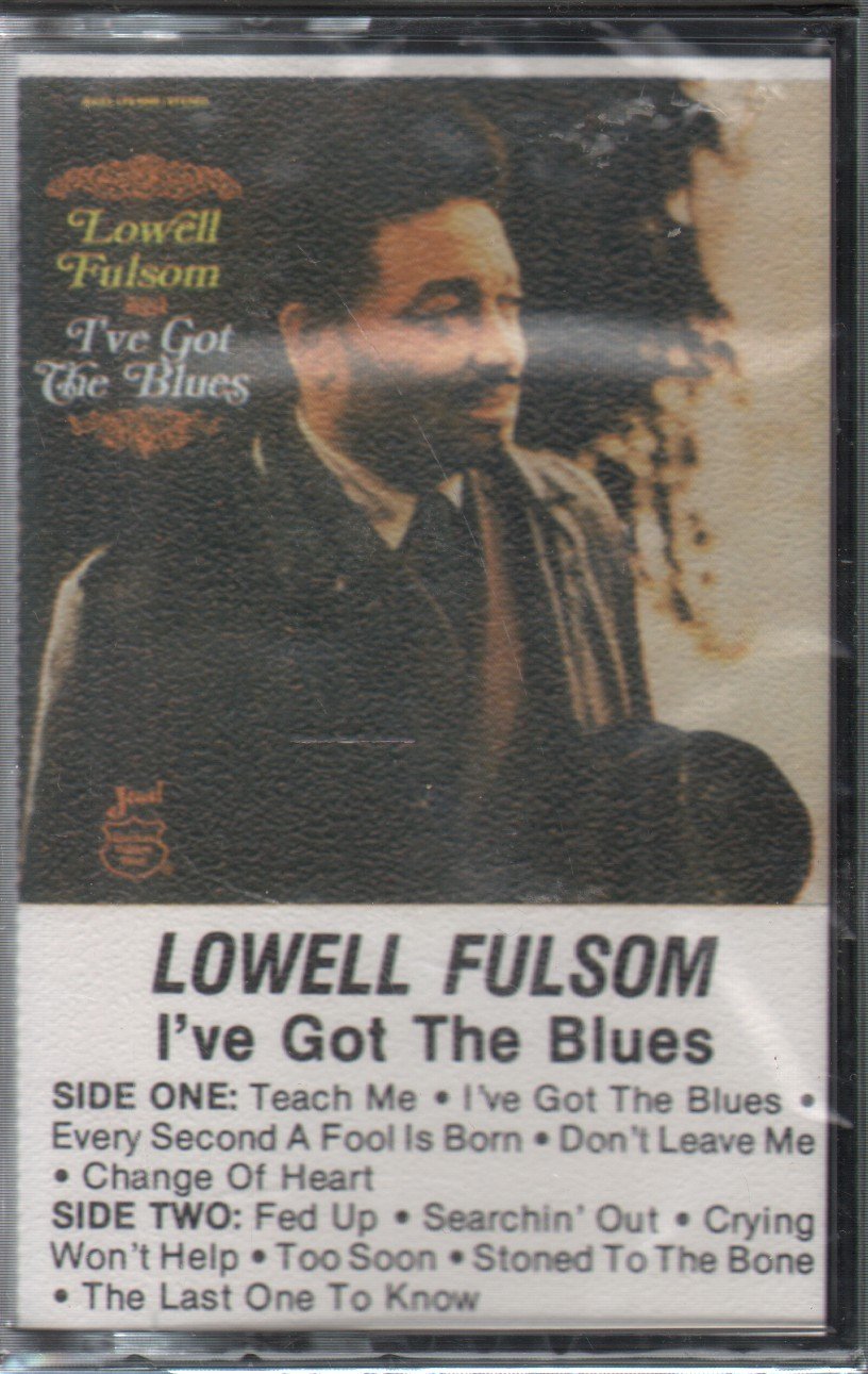 Lowell Fulson - I've Got The Blues - Cassette