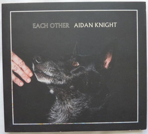 Aidan Knight - Each Other - Cd