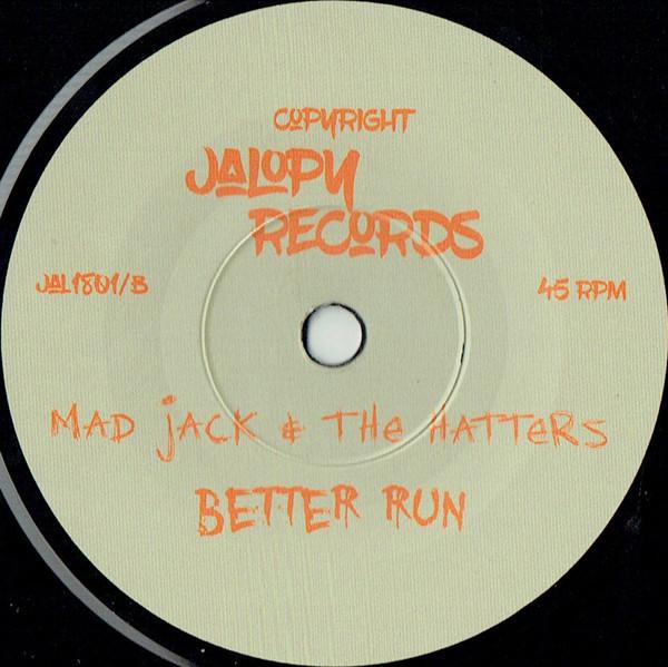 Mad Jack & The Hatters - After Midnight / Better Run - 7 Inch