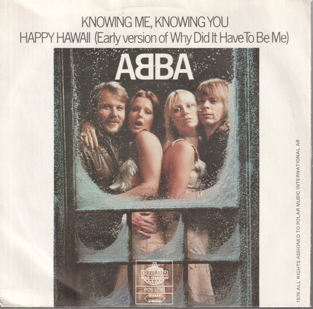 ABBA - Knowing Me, Knowing You / Happy Hawaii (Early Version Of "Why Did It Have To Be Me") - 7 Inch