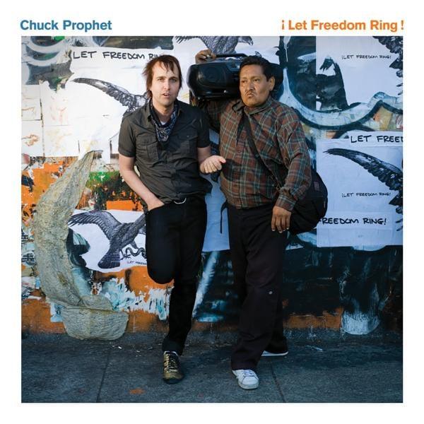 Chuck Prophet - Let Freedom Ring - Cd