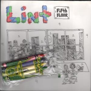 Lint - Fifth Floor - 7 Inch