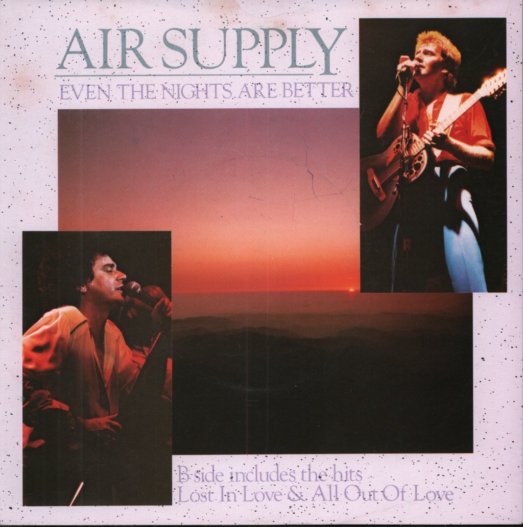 Air Supply - Even The Nights Are Better - 7 Inch