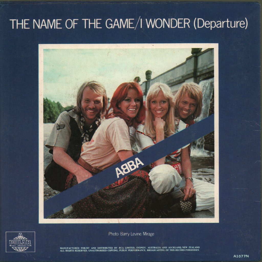 ABBA - Name Of The Game / I Wonder (Departure) - 7 Inch