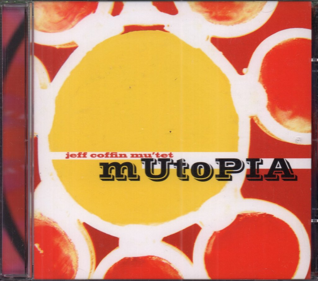 Jeff Coffin Mu'tet - Mutopia - Cd