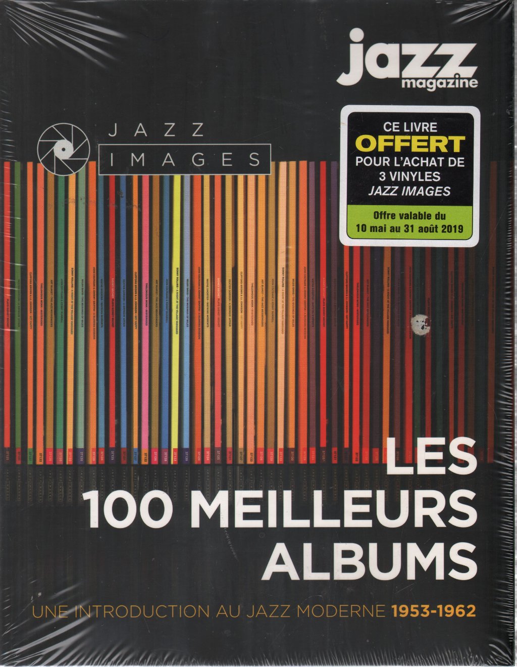 Les 100 Meilleurs Albums - Une Introduction Au Jazz Moderne 1953-1962 - Book