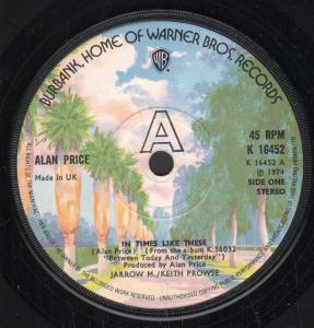 Alan Price - In Times Like These - 7 Inch