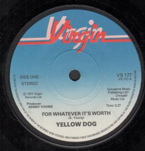 Yellow Dog - For Whatever It's Worth - 7 Inch