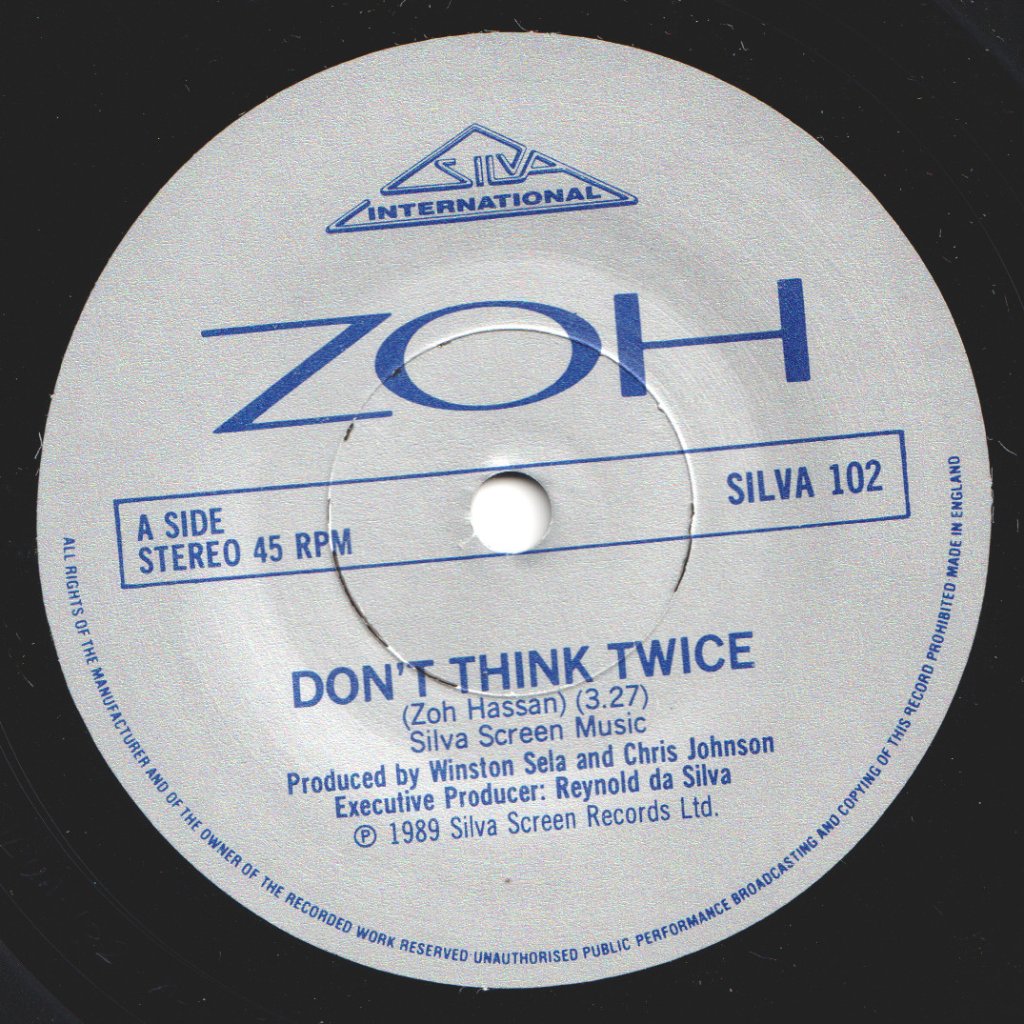 Zoh - Don't Think Twice - 7 Inch