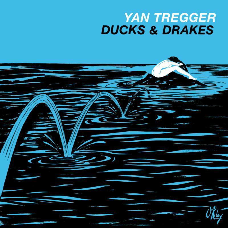 Yan Tregger - Ducks & Drakes - Lp