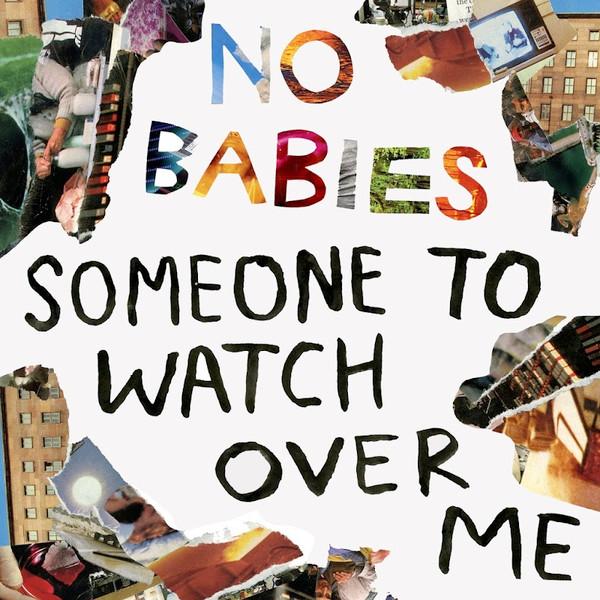 No Babies - Someone To Watch Over Me - Lp