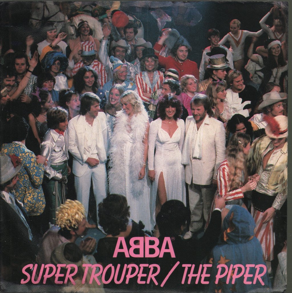 ABBA - Super Trouper / The Piper - 7 Inch