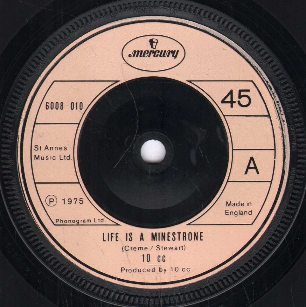 10cc - Life Is A Minestrone - 7 Inch