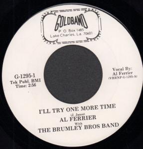 Al Ferrier With The Brumley Bros Band - I'll Try One More Time - 7 Inch