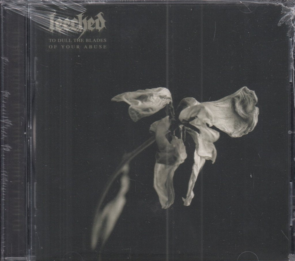 Leeched - To Dull The Blades Of Your Abuse - Cd