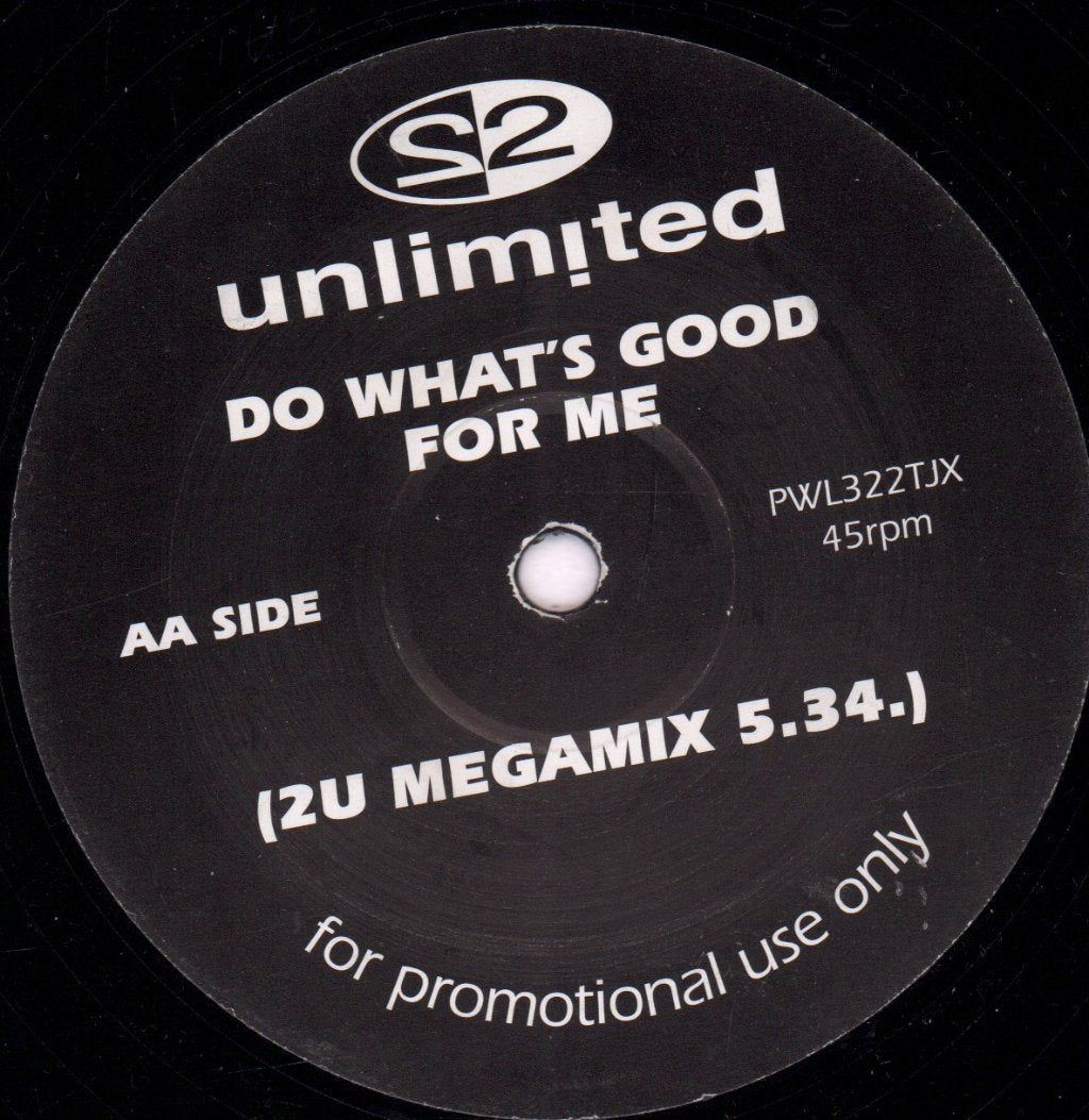 2 Unlimited - Do What's Good For Me - 12 Inch