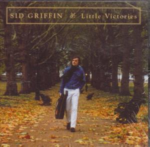 Sid Griffin - Little Victories - Cd